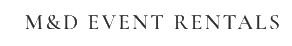 M&D Event Rentals
